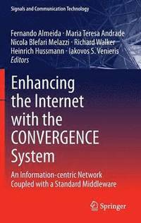 bokomslag Enhancing the Internet with the CONVERGENCE System