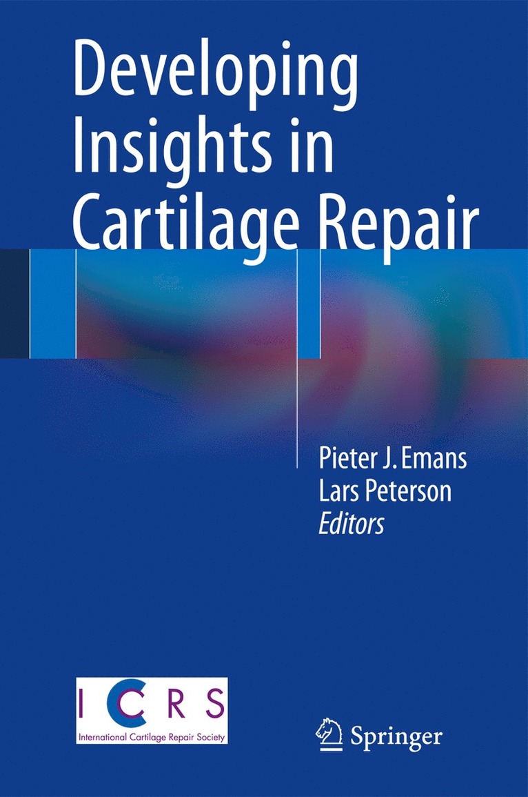 Developing Insights in Cartilage Repair 1