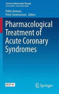 bokomslag Pharmacological Treatment of Acute Coronary Syndromes