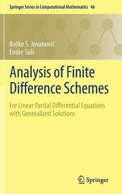 Boško S. Jovanović, Endre Süli, Bosko S. Jovanovic, Boko S. Jovanovic, Bo¿ko S. Jovanovi¿ - Analysis of Finite Difference Schemes, Inbunden