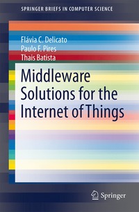 bokomslag Middleware Solutions for the Internet of Things