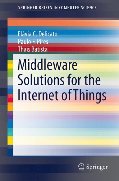 bokomslag Middleware Solutions for the Internet of Things