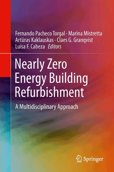 Fernando Pacheco Torgal, Marina Mistretta, Artūras Kaklauskas, Claes G. Granqvist, Luisa F. Cabeza - Nearly Zero Energy Building Refurbishment, Inbunden