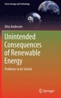 Unintended Consequences of Renewable Energy 1