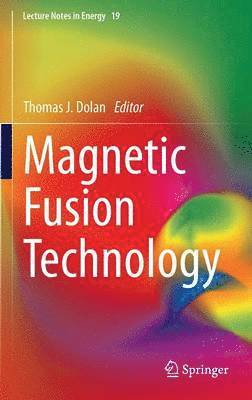 Magnetic Fusion Technology 1