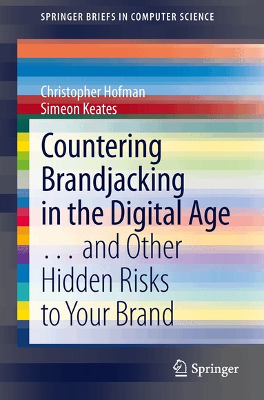Christopher Hofman, Simeon Keates - Countering Brandjacking in the Digital Age, Häftad