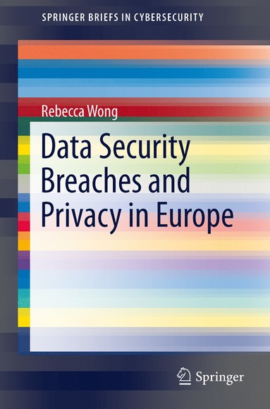 bokomslag Data Security Breaches and Privacy in Europe