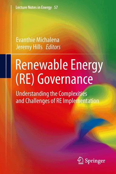 Evanthie Michalena, Jeremy Maxwell Hills - Renewable Energy Governance, Inbunden