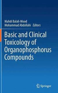 bokomslag Basic and Clinical Toxicology of Organophosphorus Compounds