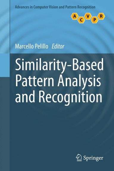 Marcello Pelillo - Similarity-Based Pattern Analysis and Recognition, Inbunden