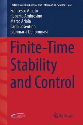 Finite-Time Stability and Control 1