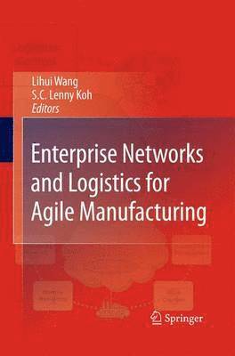 bokomslag Enterprise Networks and Logistics for Agile Manufacturing