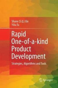 bokomslag Rapid One-of-a-kind Product Development