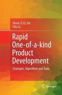 bokomslag Rapid One-of-a-kind Product Development