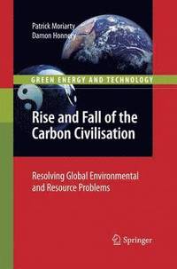 bokomslag Rise and Fall of the Carbon Civilisation