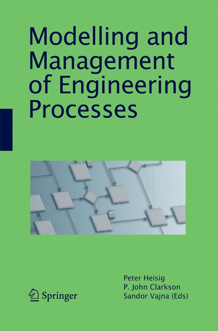 Modelling and Management of Engineering Processes 1