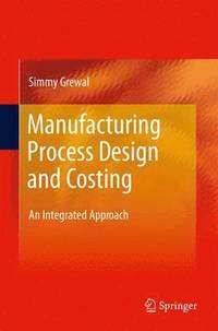 bokomslag Manufacturing Process Design and Costing