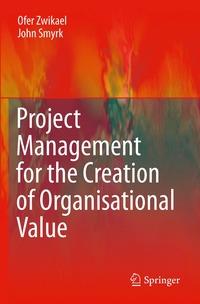 bokomslag Project Management for the Creation of Organisational Value