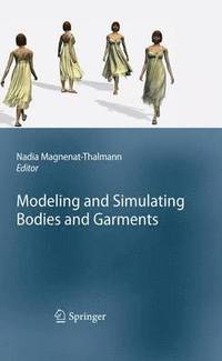 bokomslag Modeling and Simulating Bodies and Garments