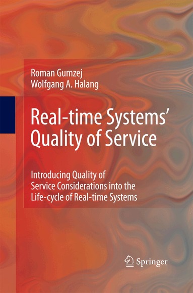 Roman Gumzej - Real-time Systems' Quality of Service, Häftad