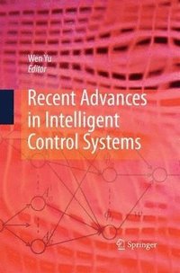 bokomslag Recent Advances in Intelligent Control Systems