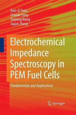 bokomslag Electrochemical Impedance Spectroscopy in PEM Fuel Cells