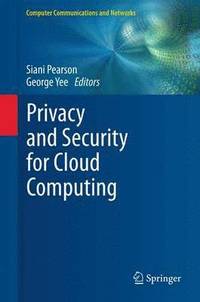 bokomslag Privacy and Security for Cloud Computing