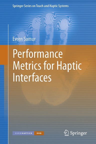 Evren Samur - Performance Metrics for Haptic Interfaces, Häftad