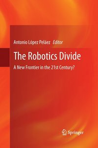 bokomslag The Robotics Divide