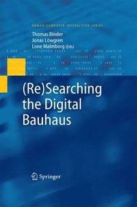bokomslag (Re)Searching the Digital Bauhaus
