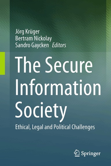 Jörg Krüger, Bertram Nickolay, Sandro Gaycken - Secure Information Society, Häftad