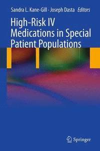 bokomslag High-Risk IV Medications in Special Patient Populations