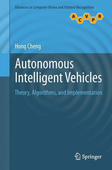 Hong Cheng - Autonomous Intelligent Vehicles, Häftad
