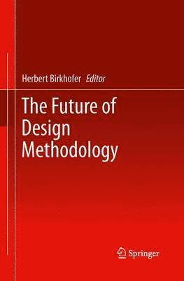 The Future of Design Methodology 1