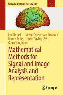 Mathematical Methods for Signal and Image Analysis and Representation 1