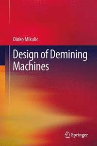 bokomslag Design of Demining Machines