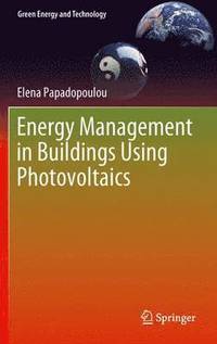 bokomslag Energy Management in Buildings Using Photovoltaics