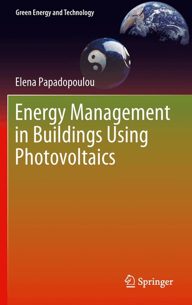 Elena Papadopoulou - Energy Management in Buildings Using Photovoltaics, Häftad