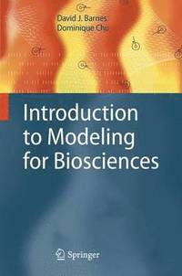 bokomslag Introduction to Modeling for Biosciences