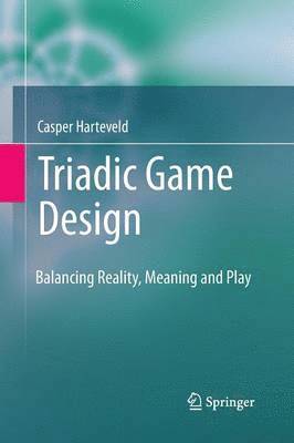 Triadic Game Design 1