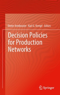 bokomslag Decision Policies for Production Networks