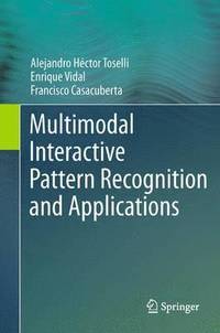 bokomslag Multimodal Interactive Pattern Recognition and Applications