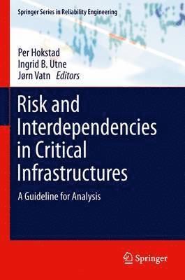 bokomslag Risk and Interdependencies in Critical Infrastructures