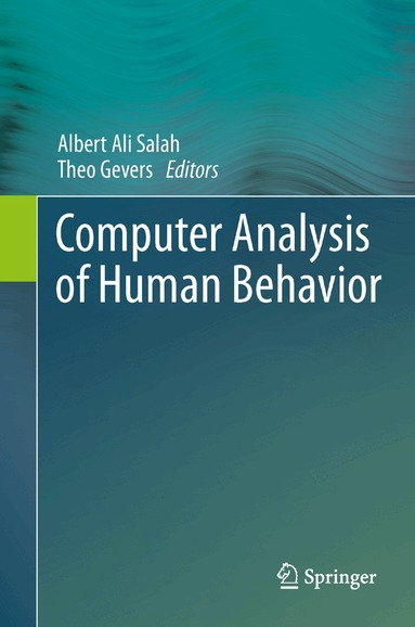 Albert Ali Salah, Theo Gevers - Computer Analysis of Human Behavior, Häftad