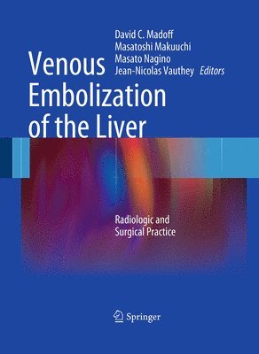 bokomslag Venous Embolization of the Liver