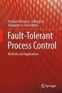bokomslag Fault-Tolerant Process Control