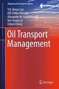 bokomslag Oil Transport Management