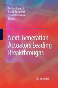 bokomslag Next-Generation Actuators Leading Breakthroughs