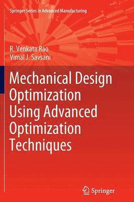 bokomslag Mechanical Design Optimization Using Advanced Optimization Techniques