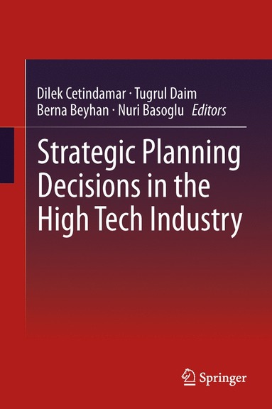 bokomslag Strategic Planning Decisions in the High Tech Industry